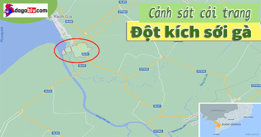 Cảnh sát cải trang để đột kích sới gà 3 Cảnh sát cải trang để đột kích sới gà Xã Vĩnh Hòa Hiệp (khoanh đỏ) ở huyện Châu Thành, Kiên Giang. Ảnh: Google Maps.