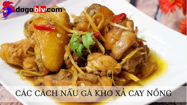 Cách nấu gà kho sả
