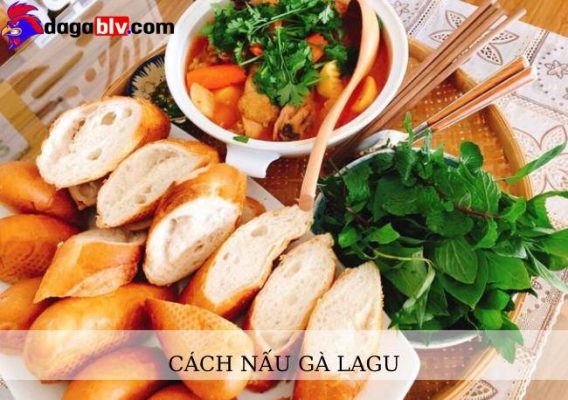 Cách nấu gà lagu